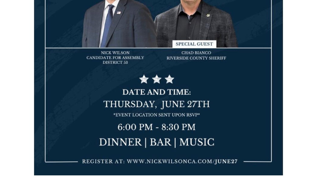 Nick Wilson for California State Assemblyman Fundraising Event